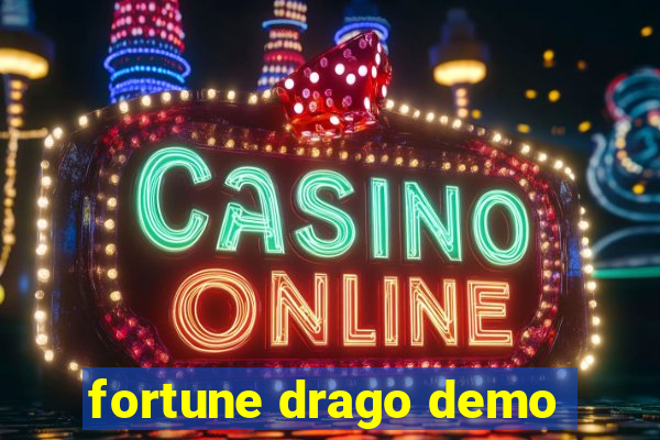 fortune drago demo